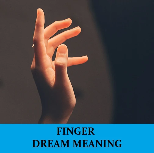 تفسير حلم الأصابع